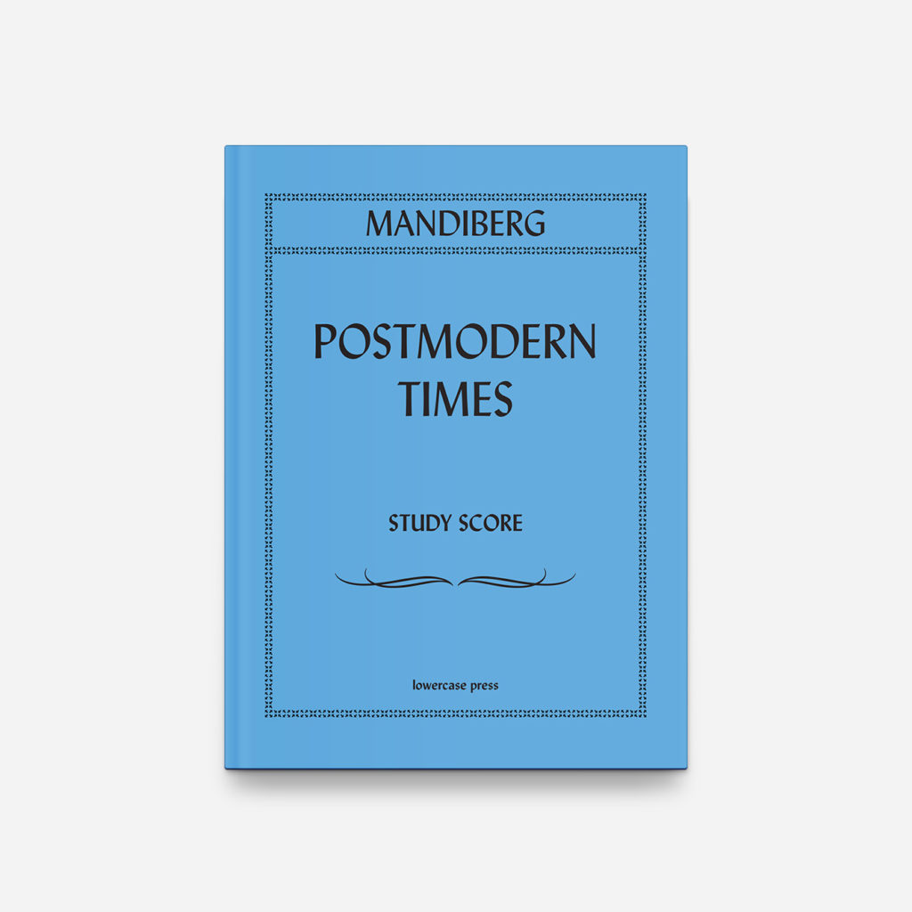 postmodern-times-study-score-lowercase-press